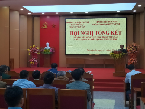 Hội nghị tổng kết mô hình “Xây dựng vùng nuôi thủy sản chất lượng cao trên địa bàn tỉnh Phú Thọ.p